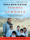 Stones into Schools (eBook): Promoting Peace with Books, Not Bombs, in Afghanistan and Pakistan